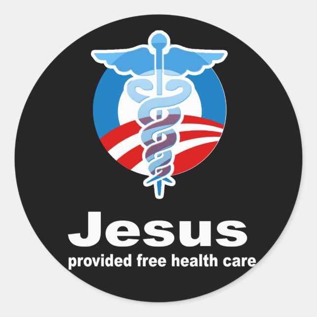 Sticker Rond Jésus a fourni des soins de santé gratuits (Devant)