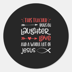 Sticker Rond Jésus amour   Cet Enseignant S'Exerce Sur L'Amour 
