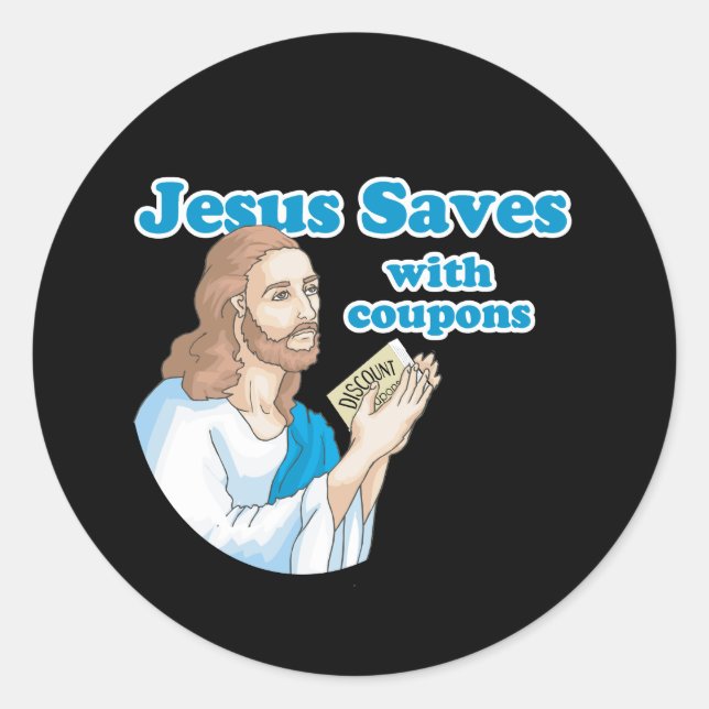 STICKER ROND JÉSUS ÉPARGNE AVEC DES COUPONS (Devant)