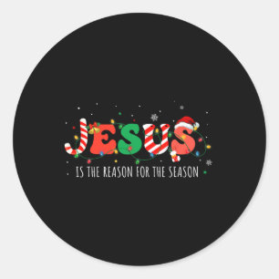 Sticker Rond Jésus Est La Raison De La Saison Foi Chrétienne