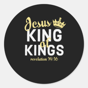 Sticker Rond Jésus est Roi Révélation Biblique 19-16
