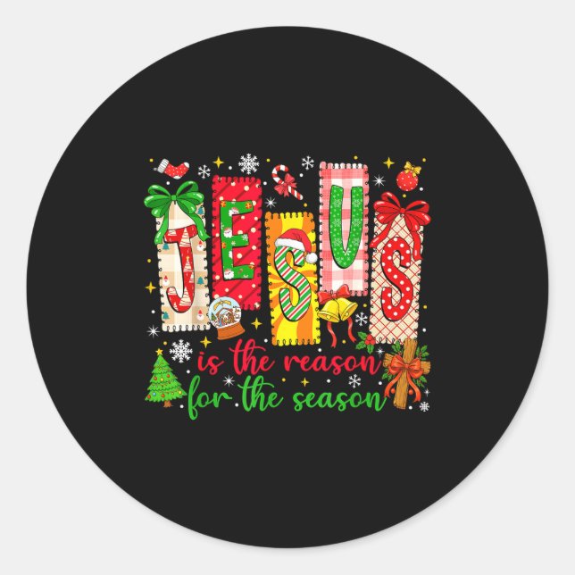 Sticker Rond Jesus Is The Reason For The Season Christian Chris (Devant)