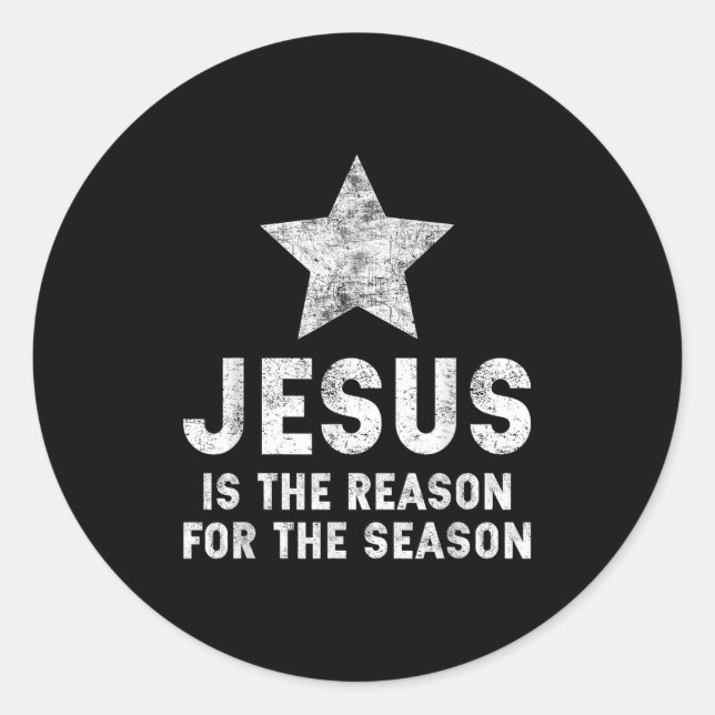Sticker Rond Jesus Is The Reason For The Season Christian Faith (Devant)