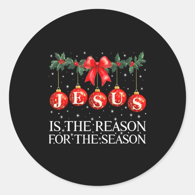 Sticker Rond Jesus Is The Reason For The Season Christmas Xmas  (Devant)