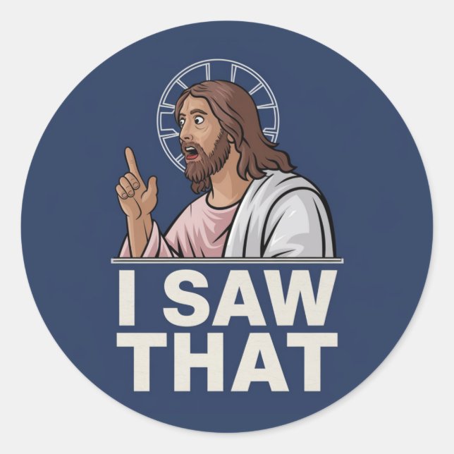 Sticker Rond Jésus J'Ai Vu Ça (Devant)