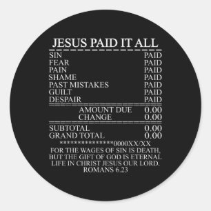 Sticker Rond Jésus L'A Payé Tout Reçu La Bible Catholique Chrét