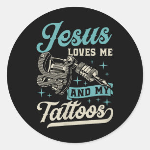 Sticker Rond Jésus M'Aime Et Mes Tatouages Enchaînés Bible Chré