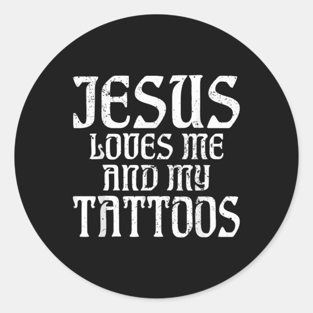 Sticker Rond Jésus M'Aime Et Mon Amoureux Du Tatouage En Encre  (Devant)