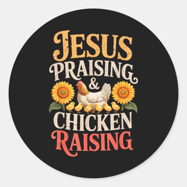 Sticker Rond Jesus Praising &amp; Chicken Raising Funny Faith F (Devant)