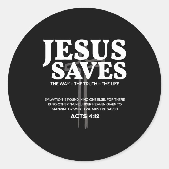 Sticker Rond Jesus Saves Bible Verse Acts 4_12 Christian  (Devant)