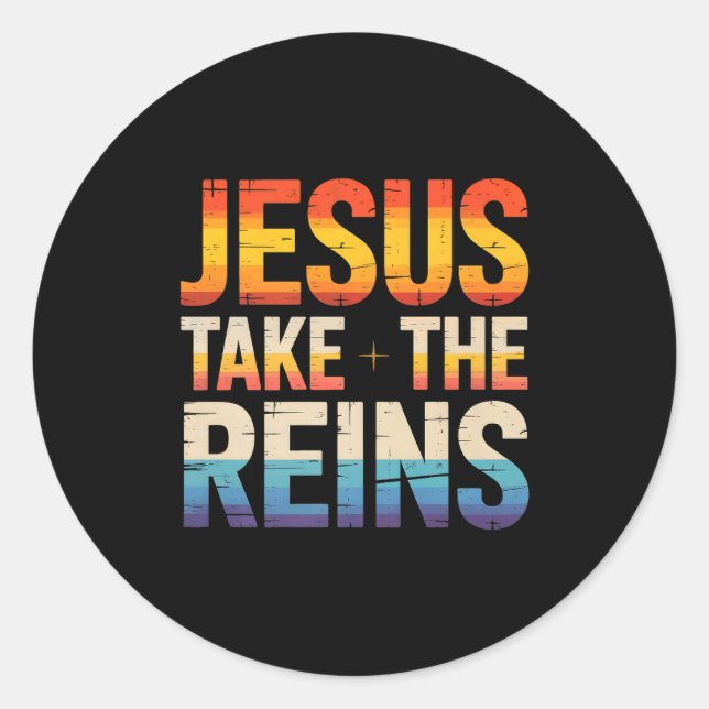 Sticker Rond Jesus Take The Reins - Insrational Christian Surre (Devant)