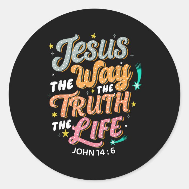 Sticker Rond Jesus The Way Truth Life John 14 6 Christian Bible (Devant)