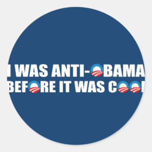 STICKER ROND J'ÉTAIS ANTI-OBAMA AVANT D'ÊTRE COOL