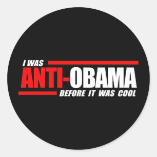 Sticker Rond J'étais anti-Obama avant qu'il ne soit blanc cool