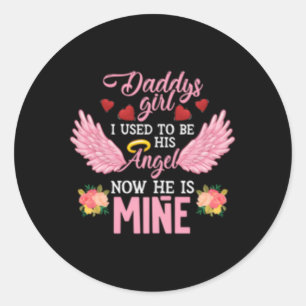 Sticker Rond J'Étais Son Ange, Aujourd'Hui Il Est Le Mien Daugh