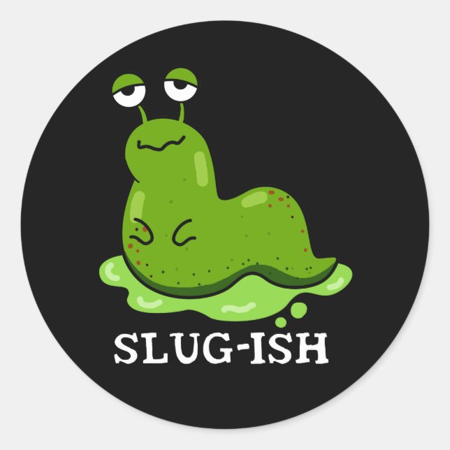 Sticker Rond Jeu de luge Funny Sluggish Slug Pun Dark BG (Devant)