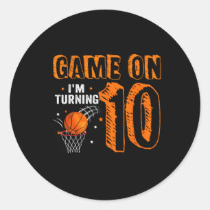 Sticker Rond Jeu On I'm Turning 10 Basketball 10th Birthday B