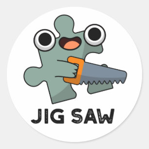 Sticker Rond Jig A Vu Drôle Jigsaw Outil Pun