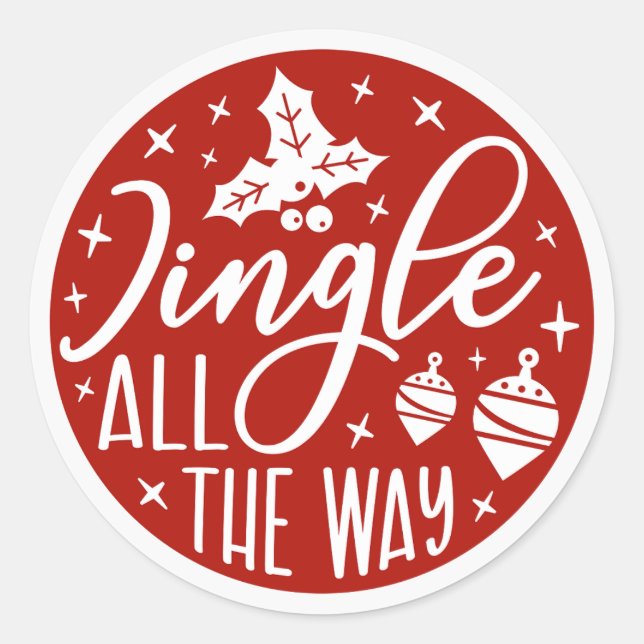 Sticker Rond Jingle all the Way Fêtes rouges Noël (Devant)