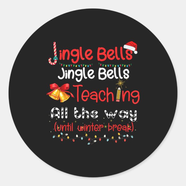 Sticker Rond Jingle Bells Teaching All The Way Until Winter Bre (Devant)
