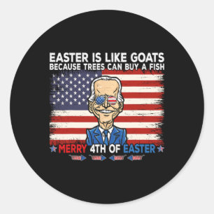 Sticker Rond Joe Biden drôle Joyeux 4ème de Pâques Conception Q