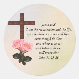 Sticker Rond John 11:25-26 ~ Vie de résurrection