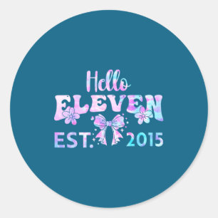 Sticker Rond Joli bonjour 11 ans depuis 2015 tie dye 11ème