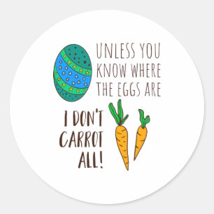 Sticker Rond Joli jeu de mots de Pâques Citation drôle Dessin a