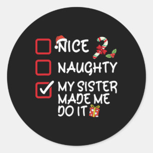 Sticker Rond Jolie Mille Fille Ma Soeur M'A Fait Le Faire Noël 