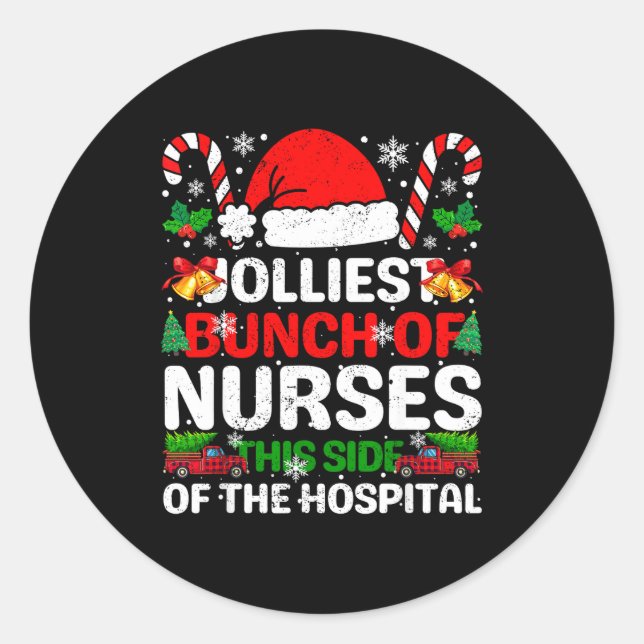 Sticker Rond Jolliest Bunch Of Nurses This Side Of The Hostal C (Devant)