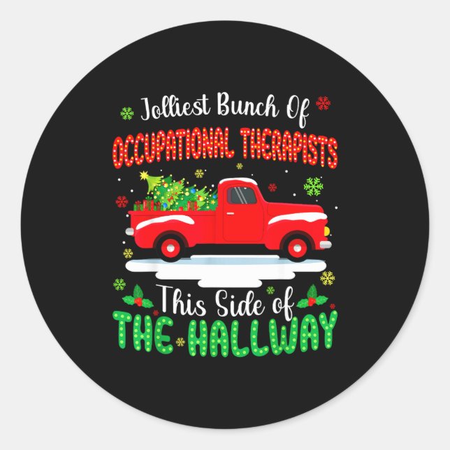 Sticker Rond Jolliest Bunch Of Occupational Therasts Funny Chri (Devant)