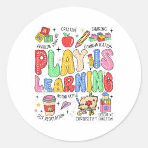 Sticker Rond Jouer c'est apprendre Enseignant Enfants Ck À l'éc