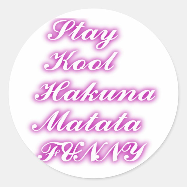 Sticker Rond Jouer Cool Hakuna Matata .png (Devant)