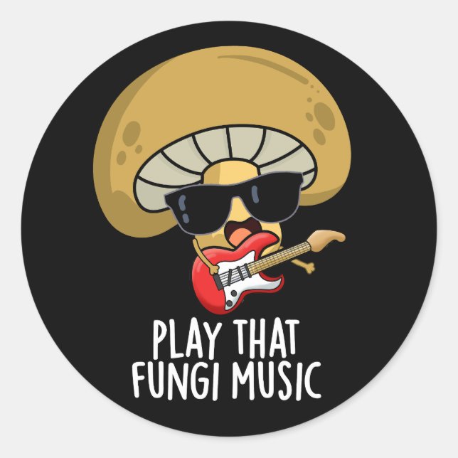 Sticker Rond Jouer que les champignons musique drôle champignon (Devant)