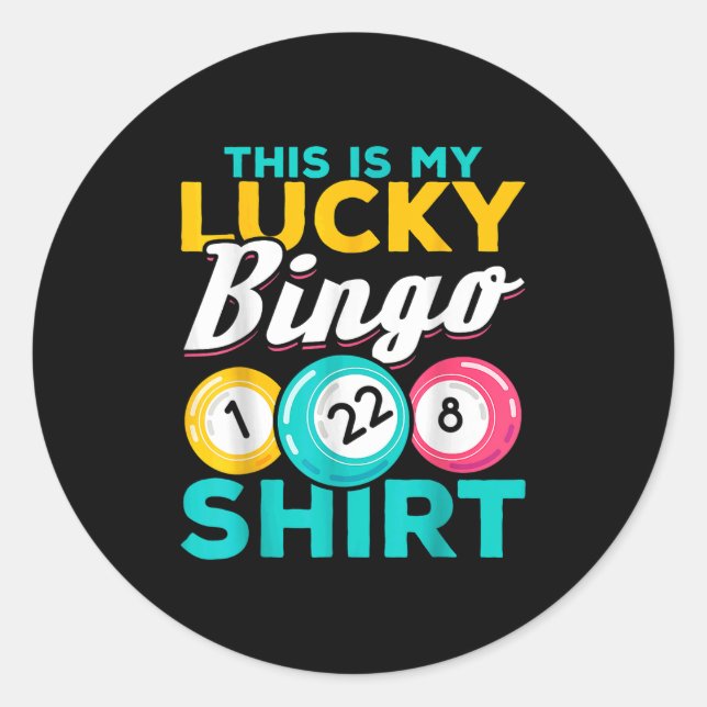 Sticker Rond Joueur De Bingo Voici Mon Lucky Bingo Funny Bingo  (Devant)