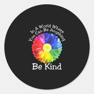 Sticker Rond Jour De L'Unité Dans Un Monde Où L'On Peut Être N'