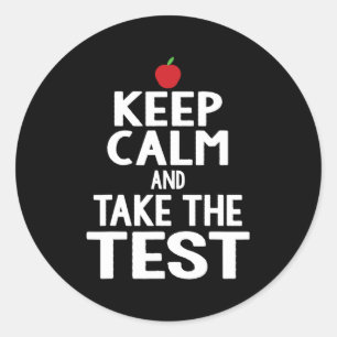Sticker Rond Jour Gardez Le Calme &amp ; Prenez L'Examen De Tes