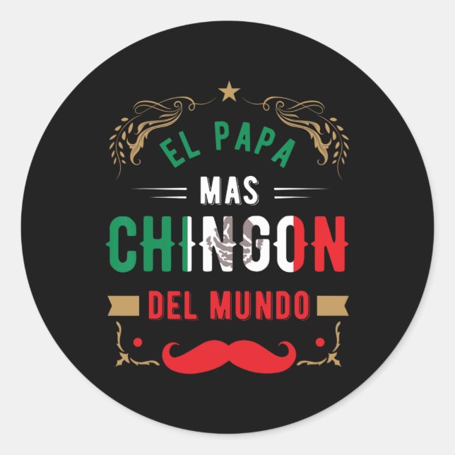 Sticker Rond Jour Ou Dia Del Padre Ou El Papa Mas Chingon (Devant)
