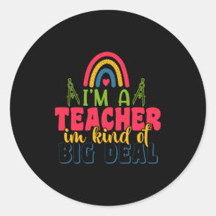 Sticker Rond Journée de l'enseignant Je suis un enseignant dans