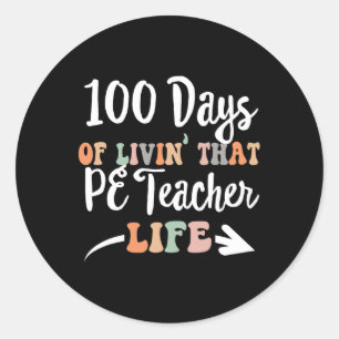 Sticker Rond Jours Pe Enseignant 100e Jour De L'École Éducation