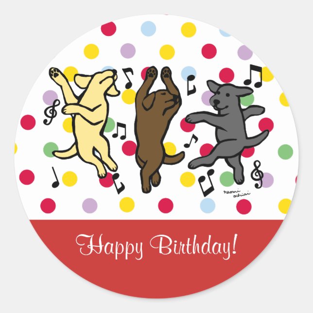 Sticker Rond Joyeuse danse Labrador Trio Joyeux anniversaire (Devant)