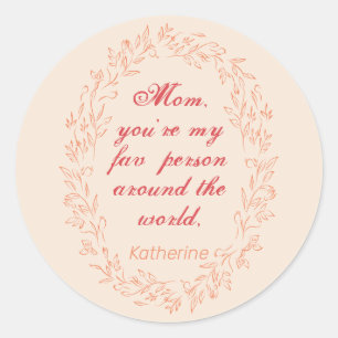 Sticker Rond Joyeuse Fête des Mères Citation Typographie Élégan