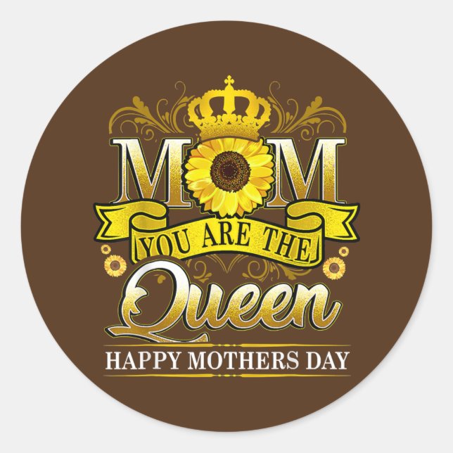 Sticker Rond Joyeuse fête des mères tu es la reine du soleil (Devant)
