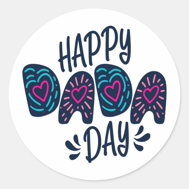 Sticker Rond Joyeuse fête du Dada Bonne Fête des pères | Sticke (Devant)