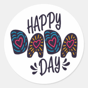 Sticker Rond Joyeuse fête du Dada Bonne Fête des pères   Sticke