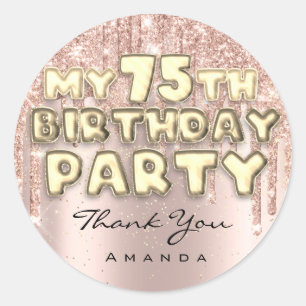 Sticker Rond Joyeux 75e Anniversaire Fête Glitter Drips Rose