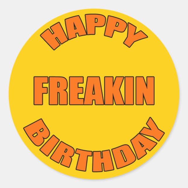 Sticker Rond Joyeux anniversaire de Freakin (Devant)