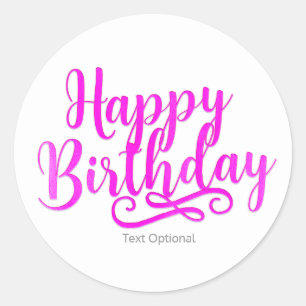 Sticker Rond Joyeux Anniversaire Rose Chaud & Personnalisé Fun