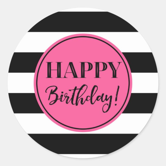 Sticker Rond Joyeux Anniversaire rose noir blanc rayures (Devant)