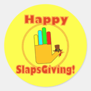 Sticker Rond Joyeux Conception de Slapsgiving